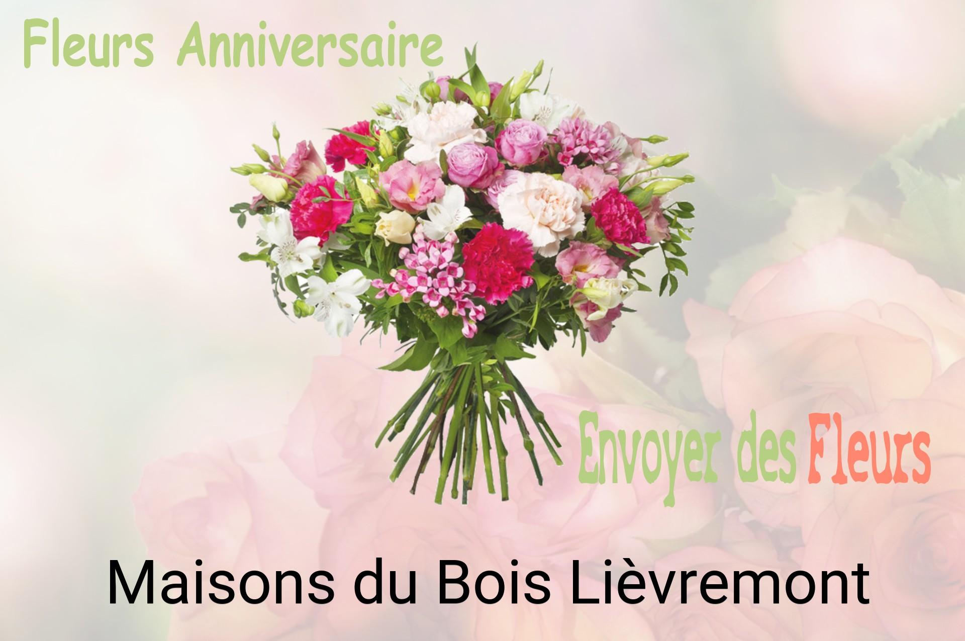 Bouquet de fleurs d’anniversaire livré à Maisons-du-Bois-Lièvremont